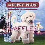 Waffles : Puppy Place cover image