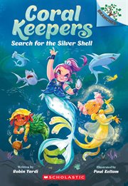 Search for the Silver Shell: A Branches Book cover image