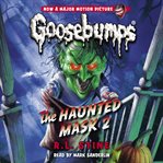 The Haunted Mask II : Classic Goosebumps cover image
