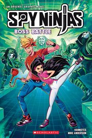 Spy Ninjas: Boss Battle. Volume 3 cover image