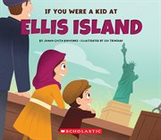 If You Were a Kid at Ellis Island cover image