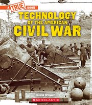 Technology of the American Civil War cover image