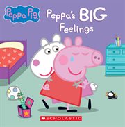 Peppa's Big Feelings cover image