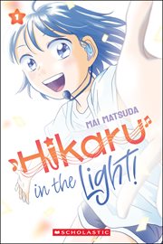 Hikaru in the Light!