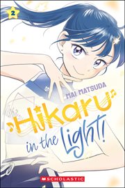 Hikaru in the Light! Hikaru in the Light!