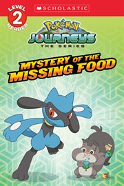 Mystery of the Missing Food (Scholastic Reader, Level 2) cover image