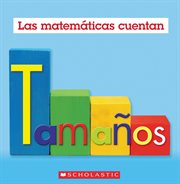 Tamaños (Las matemáticas cuentan) cover image