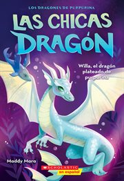 Willa the Silver Glitter Dragon cover image