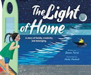 The Light of Home : A story of family, creativity, and belonging cover image