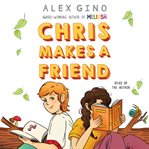 Chris Makes a Friend cover image