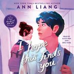 I Hope This Finds You (An I Hope This Doesn't Find You Novella) cover image