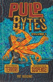 Pulp Bytes. Vol. 1 cover image