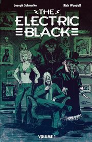 The electric black. Volume 1, issue 1-4 cover image