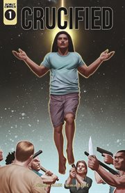 Crucified. Issue 1 cover image