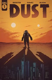Dust : Issue #1 cover image