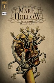Mare Hollow : The Shoemaker. Issue #1. Mare Hollow cover image