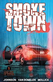 Smoketown. Issue 1 cover image