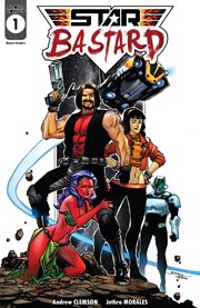 Star bastard. Issue 1 cover image