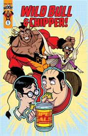Wild bull & chipper. Issue 1 cover image
