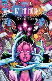By the Horns: Dark Earth cover image