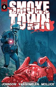 Smoketown. Issue 6 cover image