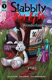 Stabbity: ever after wonderland. Issue 1 cover image