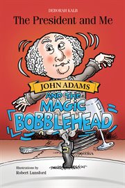 John adams and the magic bobblehead cover image