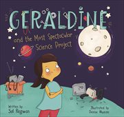 Geraldine and the most spectacular science project cover image