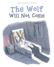 The wolf will not come cover image