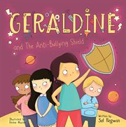 GERALDINE AND THE ANTI-BULLYING SHIELD cover image