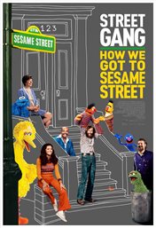 Street gang: how we got to sesame street : How We Got to Sesame Street cover image