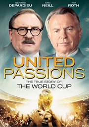 United Passions the true story of the World Cup cover image