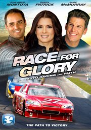 Race for glory: auto racing and faith cover image