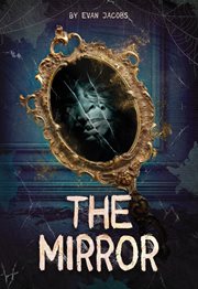 The Mirror : Vintage Rose Mysteries cover image