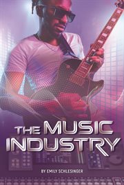 The Music Industry cover image