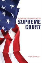 American government: supreme court cover image