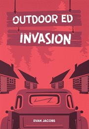 Outdoor Ed Invasion cover image