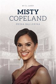 Misty Copeland: Prima Ballerina cover image
