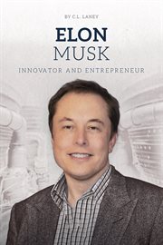 Elon Musk: American Entrepreneur cover image