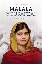 Malala Yousafzai: Education Activist : Education Activist cover image