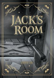 Jack's Room : White Lightning Mysteries cover image