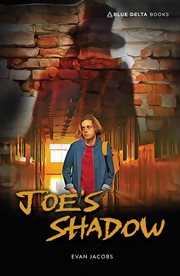 Joe's Shadow : Blue Delta Fiction cover image