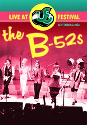 The b-52's - live at us festival, 1982 cover image