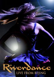 Riverdance - live from Beijing cover image