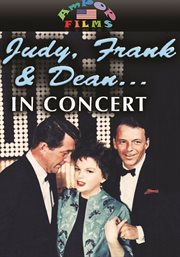 Judy Garland, Frank Sinatra, Dean Martin in concert cover image