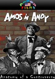 Amos 'n Andy : anatomy of a controversy cover image