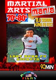 The Lost Kung Fu Secrets The Lost Kung Fu Secrets