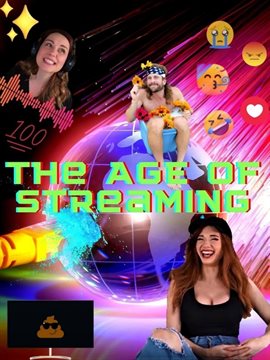 The Age of Streaming