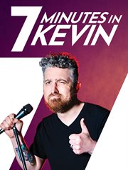 Seven Minutes in Kevin