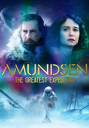 Amundsen : the greatest expedition cover image